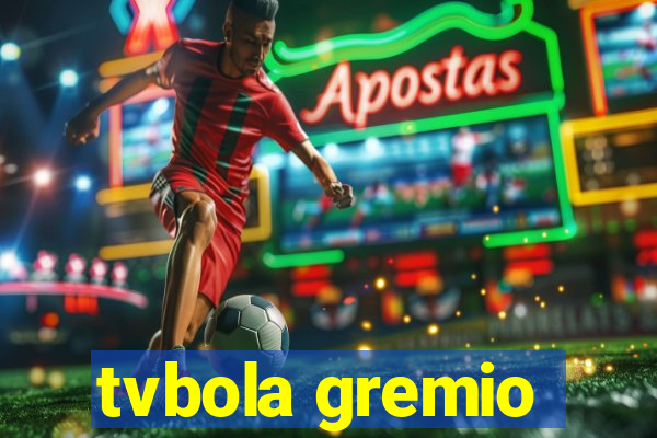 tvbola gremio